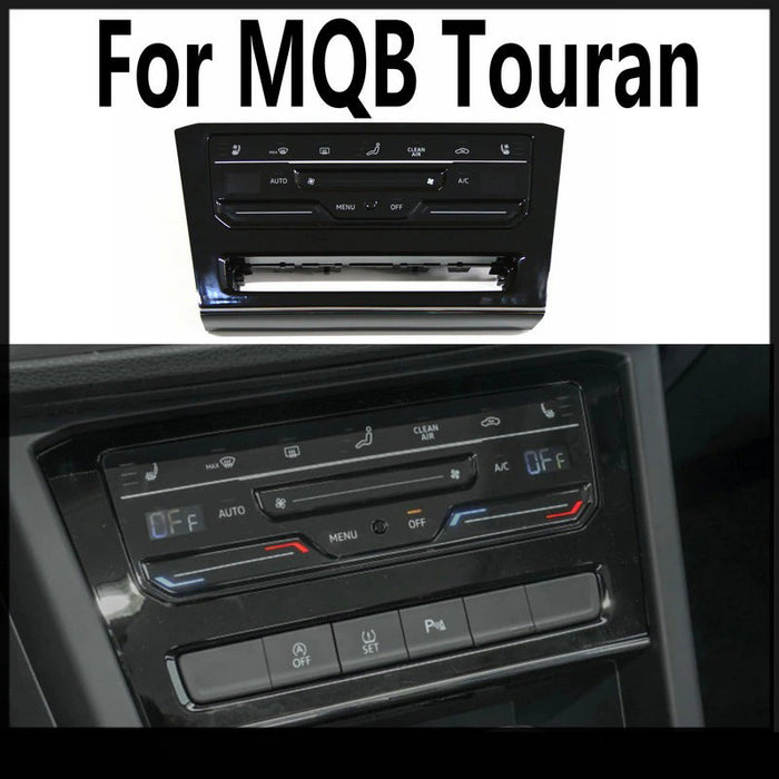 VW MQB platform Touran upgrade LCD touch air conditioning panel, original air conditioning controller and decorative frame